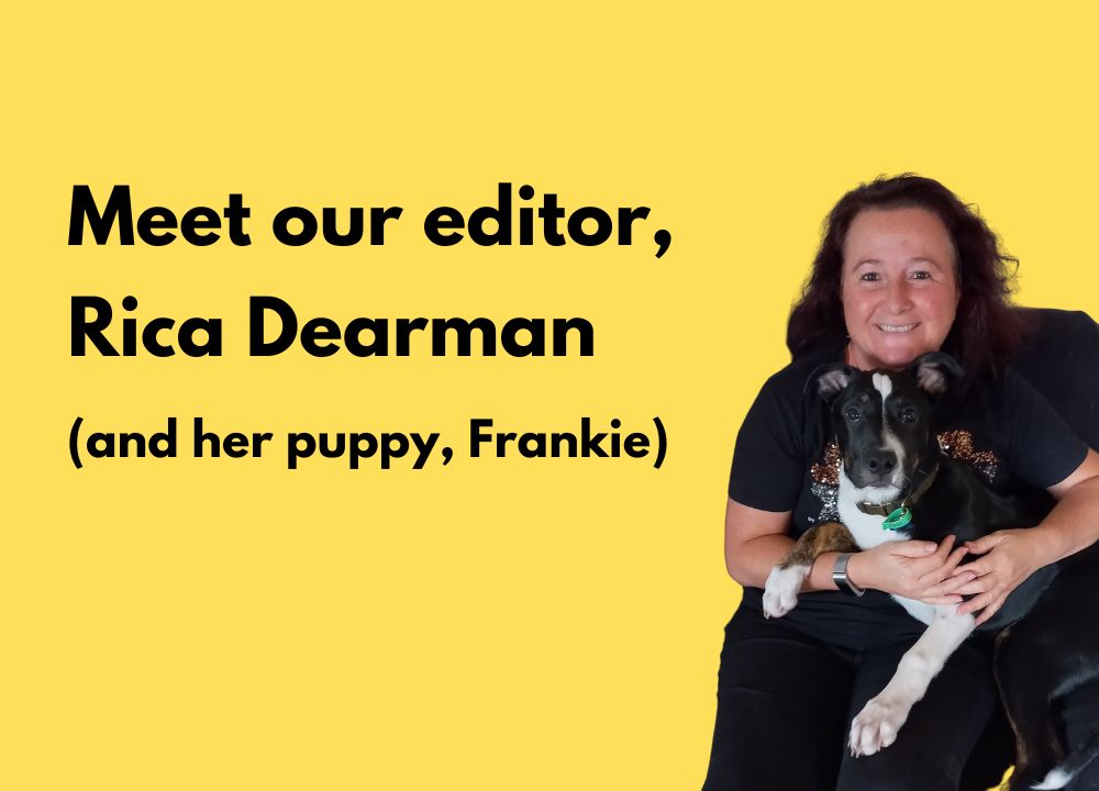 Meet our editor, Rica Dearman