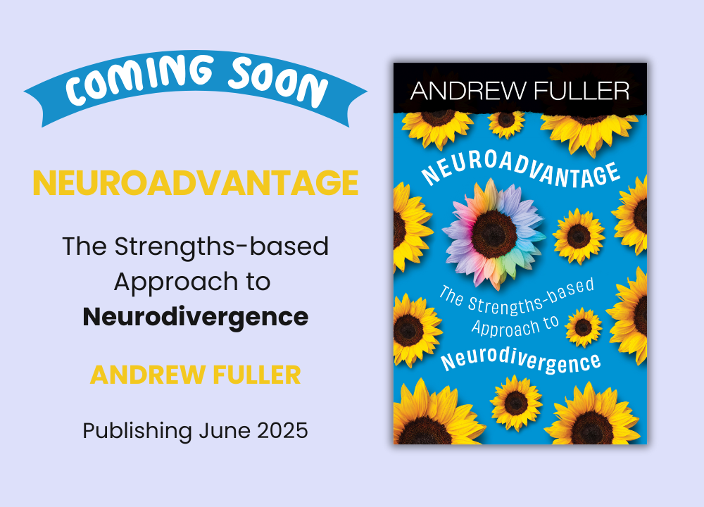 Coming soon: Neuroadvantage by Andrew Fuller