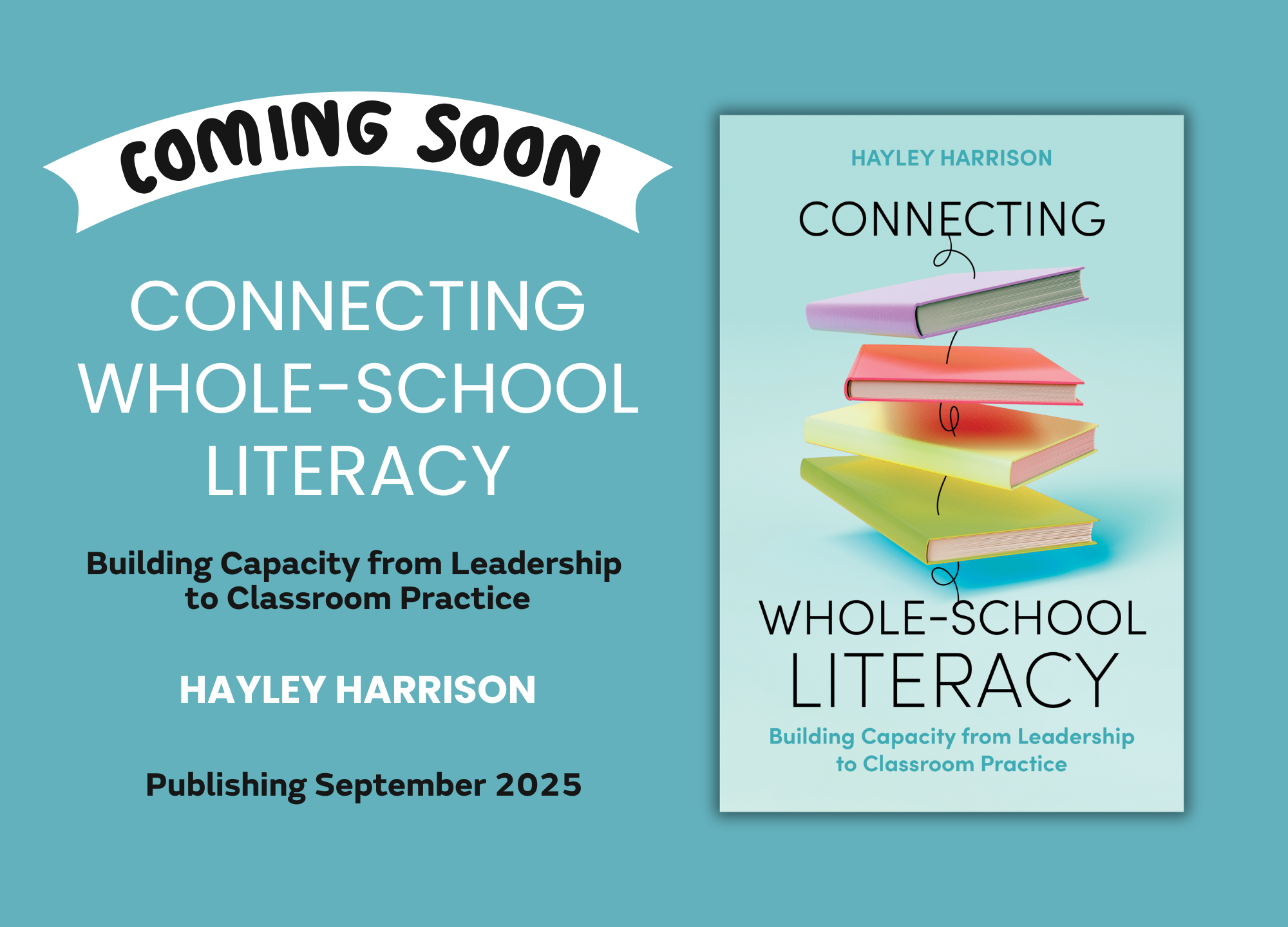 Coming soon: Connecting Whole-School Literacy by Hayley Harrison