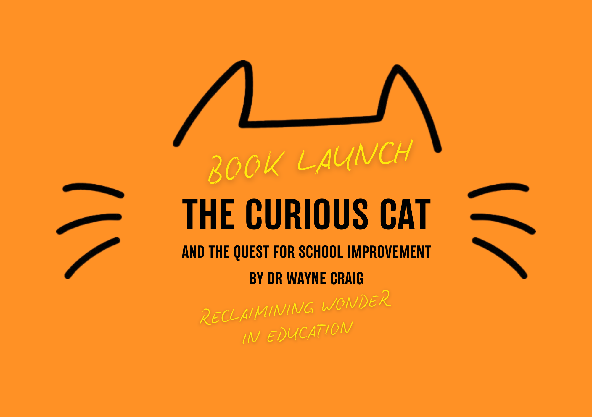 Book Launch: The Curious Cat and the Quest for School Improvement - Thursday 2nd October 2025 (Collingwood, VIC)