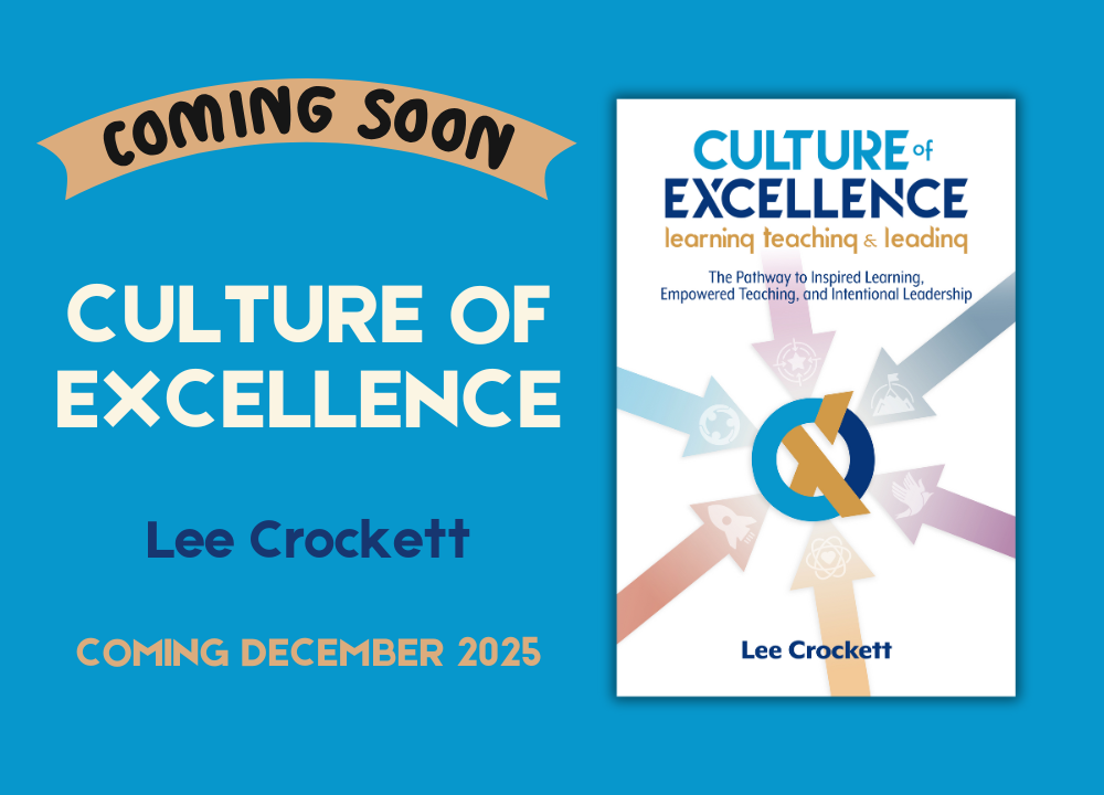 Coming Soon: Lee Crockett's 'Culture of Excellence'