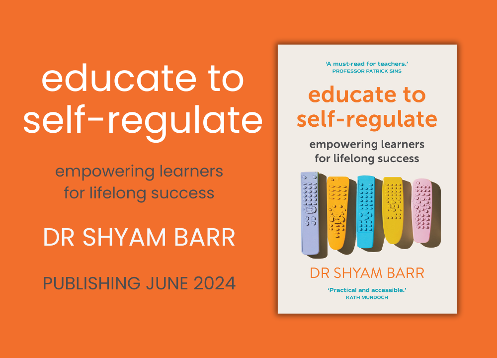 Presenting Dr Shyam Barr's Educate to Self-Regulate