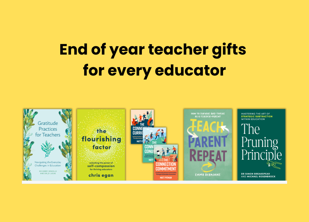 End of Year Teacher Gifts for Every Educator