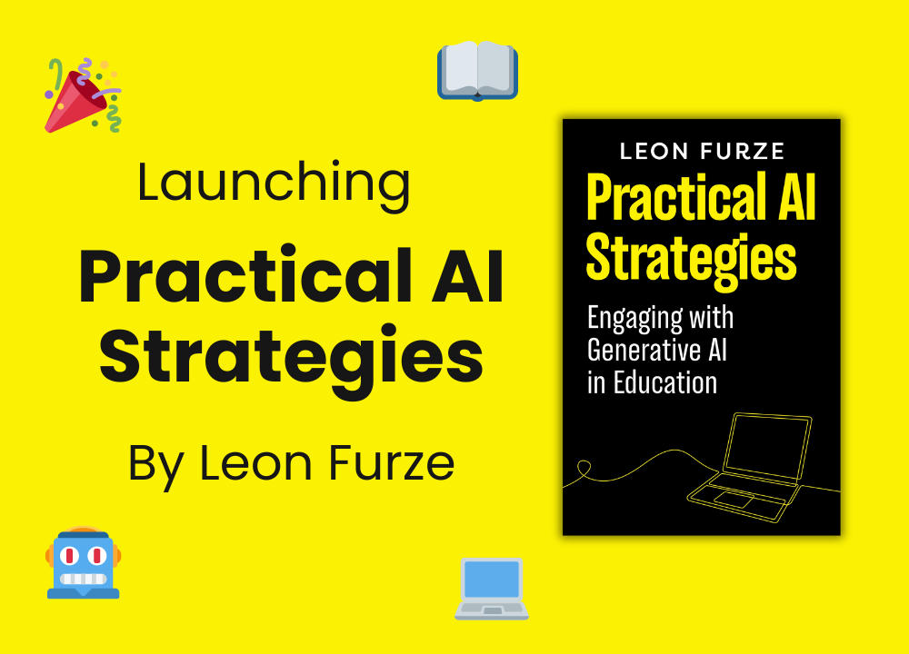 Launching Practical AI Strategies by Leon Furze