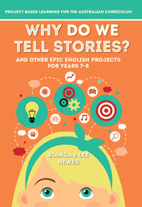 Thumbnail for Why Do We Tell Stories? And Other Epic English Projects for Years 7–8