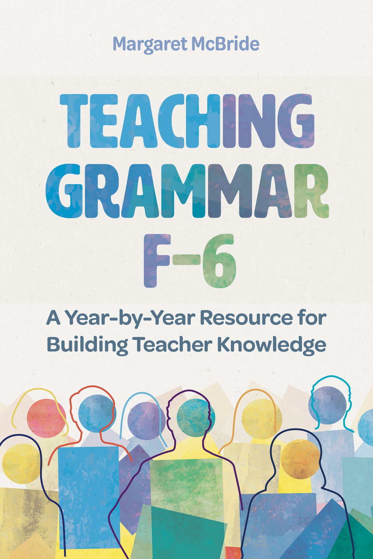 Teaching Grammar F–6