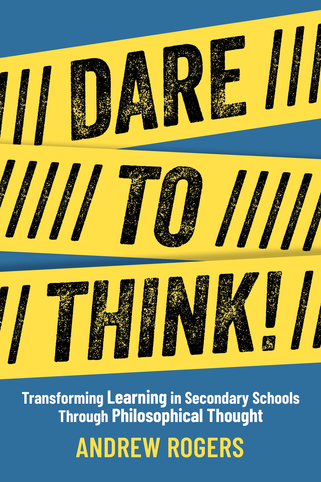 Dare to Think!