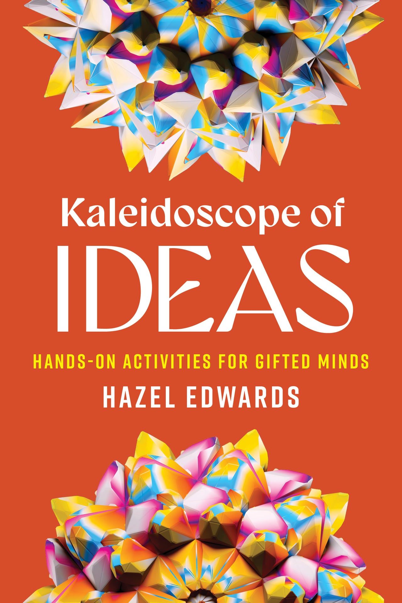 Kaleidoscope of Ideas