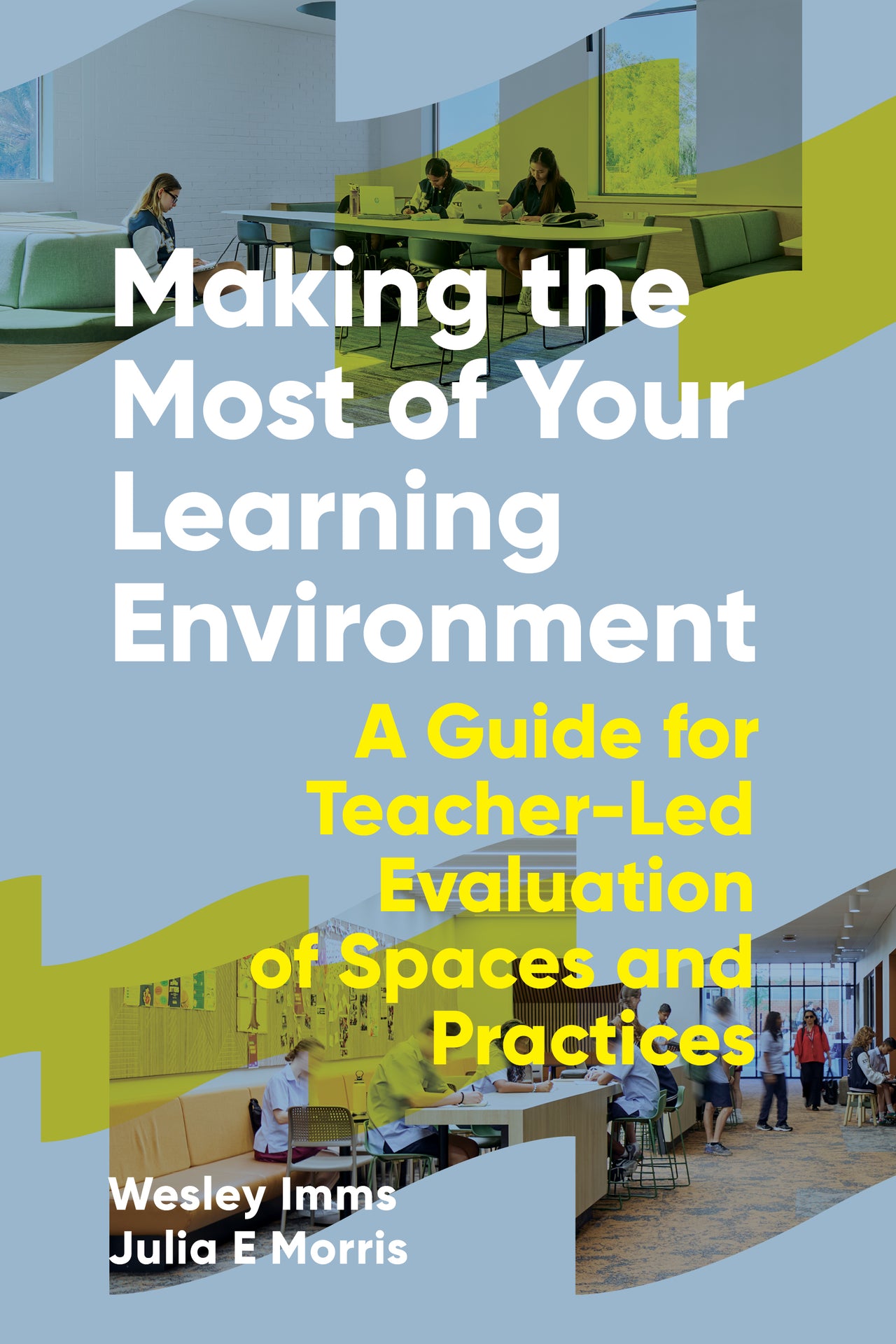 Making the Most of Your Learning Environment