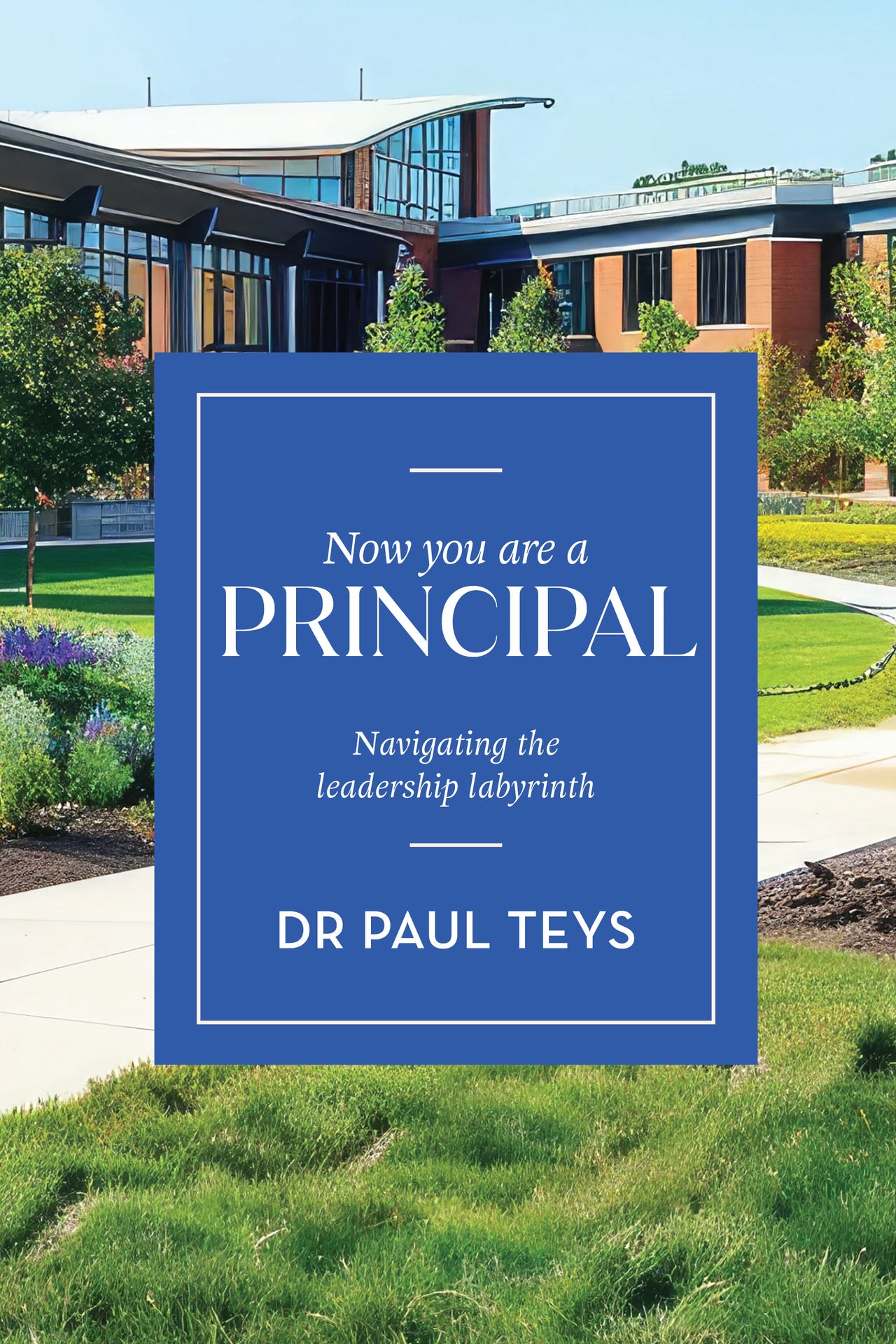 Now You Are a Principal