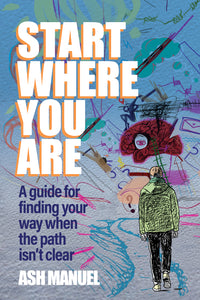 Thumbnail for Start Where You Are