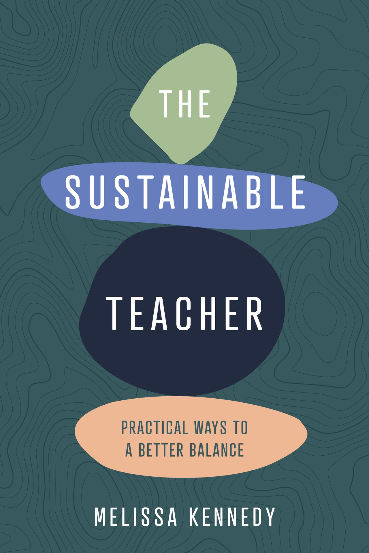 The Sustainable Teacher