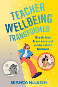 Thumbnail for Teacher Wellbeing Transformed