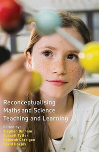 Thumbnail for Reconceptualising Maths and Science Teaching and Learning