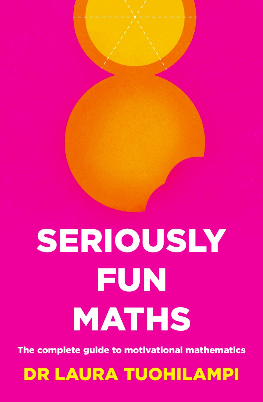 Seriously Fun Maths